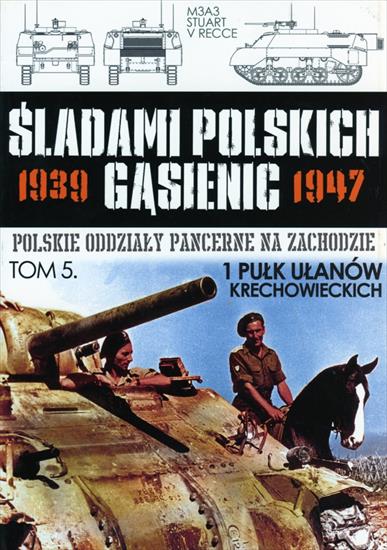 Śladami polskich gąsienic 1939-1947 - Śladami Polskich Gąsienic 1939-1947 5 - 1 Pułk Ułanów Krechowieckich.jpg
