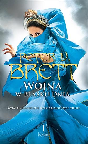 Peter V. Brett - Cykl Demoniczny -3- Wojna W Blasku Dnia 1 - cover.jpg