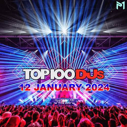 Top 100 DJs Chart 12.01.2024 - cover.jpg
