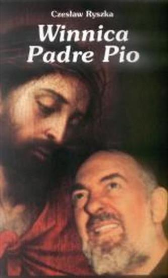 Św.O.Pio - Winnica Padre Pio-okładka ksiązki.jpg